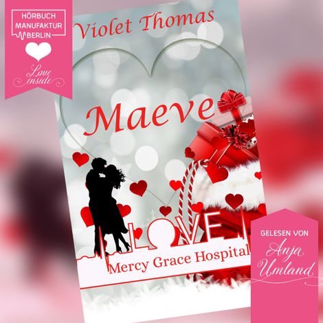 Hörbüch “Maeve - Mercy Grace Hospital, Band 1 (ungekürzt) – Violet Thomas”