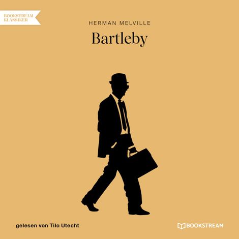 Hörbüch “Bartleby (Ungekürzt) – Herman Melville”