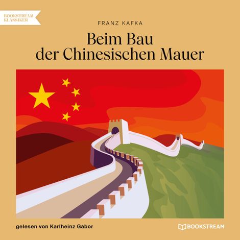 Hörbüch “Beim Bau der Chinesischen Mauer (Ungekürzt) – Franz Kafka”