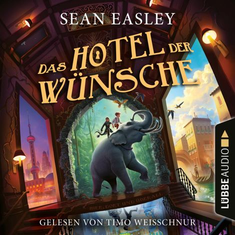 Hörbüch “Das Hotel der Wünsche (Ungekürzt) – Sean Easley”