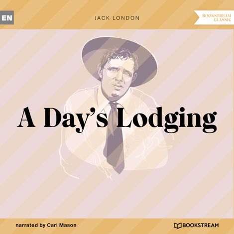 Hörbüch “A Day's Lodging (Unabridged) – Jack London”