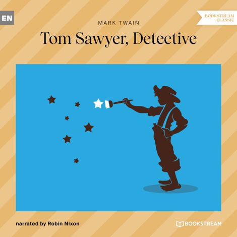 Hörbüch “Tom Sawyer, Detective (Unabridged) – Mark Twain”