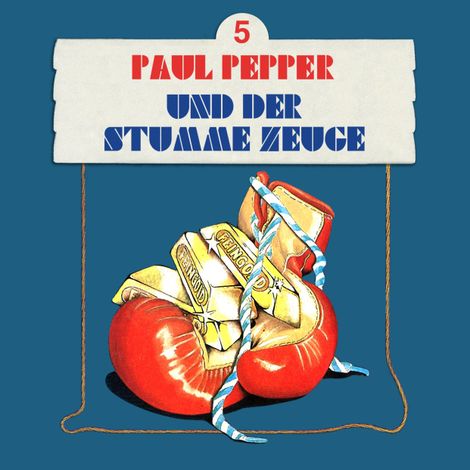 Hörbüch “Paul Pepper, Folge 5: Paul Pepper und der stumme Zeuge – Felix Huby”