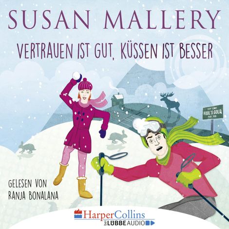 Hörbüch “Vertrauen ist gut, Küssen ist besser (Gekürzt) – Susan Mallery”