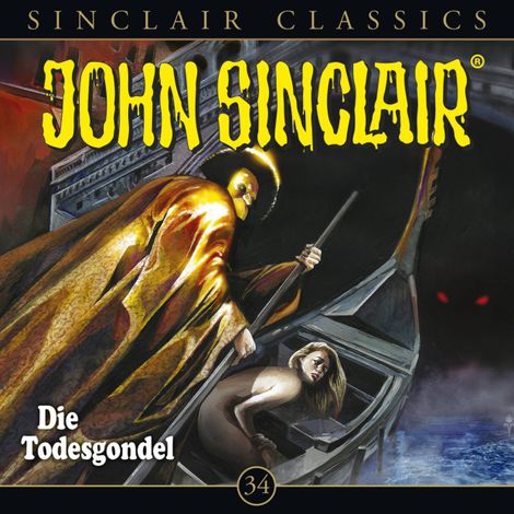 Hörbüch “John Sinclair, Classics, Folge 34: Die Todesgondel – Jason Dark”
