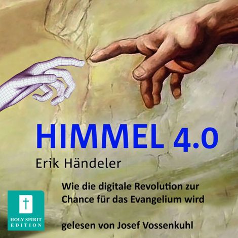 Hörbüch “Himmel 4.0 (Ungekürzt) – Erik Händeler”