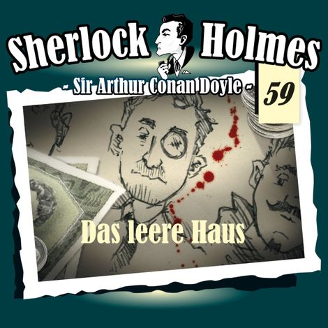 Hörbüch “Sherlock Holmes, Die Originale, Fall 59: Das leere Haus – Arthur Conan Doyle”