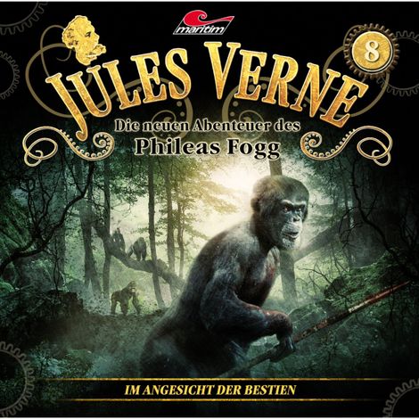 Hörbüch “Jules Verne, Die neuen Abenteuer des Phileas Fogg, Folge 8: Im Angesicht der Bestien – Marc Freund”