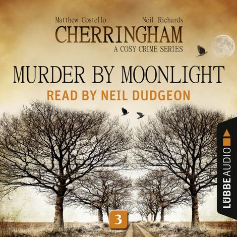 Hörbüch “Murder by Moonlight - Cherringham - A Cosy Crime Series: Mystery Shorts 3 (Unabridged) – Matthew Costello, Neil Richards”