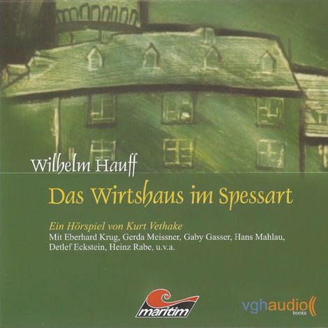 Hörbüch “Das Wirtshaus im Spessart – Kurt Vethake, Wilhelm Hauff”
