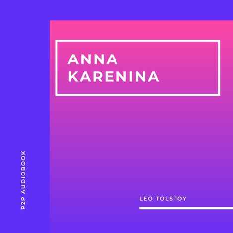 Hörbüch “Anna Karenina (Completo) – Leo Tolstoy”