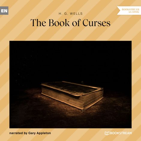 Hörbüch “The Book of Curses (Unabridged) – H. G. Wells”