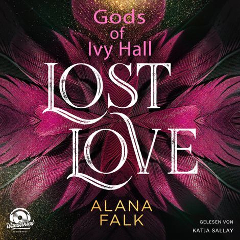 Hörbüch “Lost Love - Gods of Ivy Hall, Band 2 (ungekürzt) – Alana Falk”