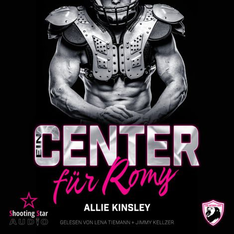 Hörbüch “Ein Center für Romy - San Antonio Lions, Band 6 (ungekürzt) – Allie Kinsley”