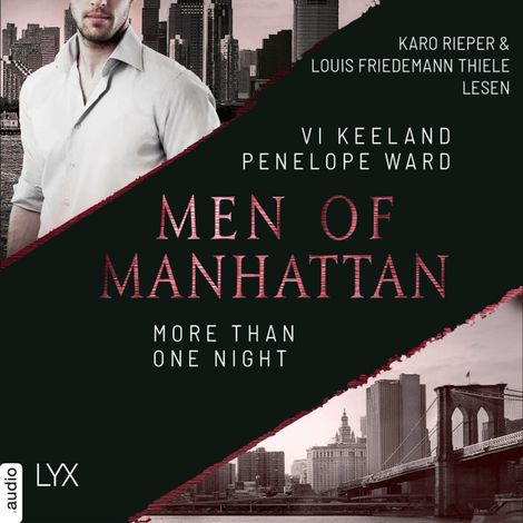 Hörbüch “The Law of Opposites Attract - Men of Manhattan - More Than One Night, Teil 3 (Ungekürzt) – Vi Keeland, Penelope Ward”