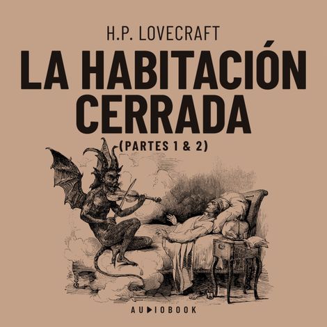 Hörbüch “La habitación cerrada - Partes 1 & 2 (Completo) – H.P. Lovecraft”