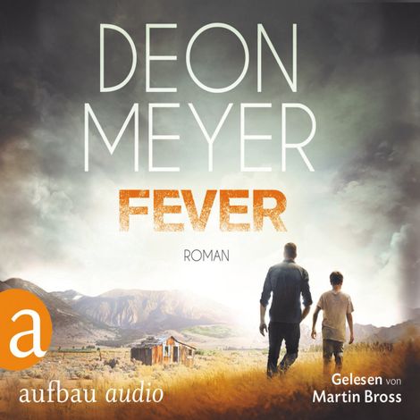 Hörbüch “Fever (Gekürzt) – Deon Meyer”