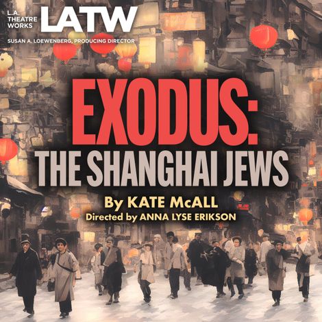 Hörbüch “Exodus: The Shanghai Jews – Kate McAll”