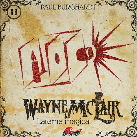 Hörbüch “Wayne McLair, Folge 11: Laterna magica – Paul Burghardt”