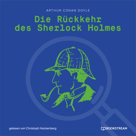 Hörbüch “Die Rückkehr des Sherlock Holmes (Ungekürzt) – Arthur Conan Doyle”