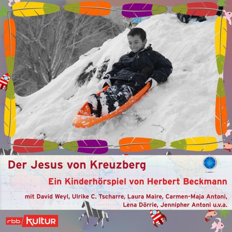 Hörbüch “Der Jesus von Kreuzberg (Hörspiel) – Herbert Beckmann”