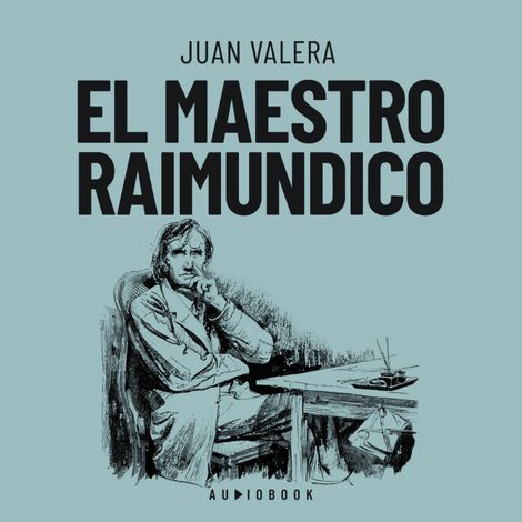 Hörbüch “El maestro Raimundico – Juan Valera”