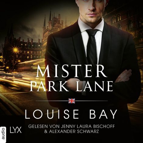 Hörbüch “Mister Park Lane - Mister-Reihe, Teil 4 (Ungekürzt) – Louise Bay”
