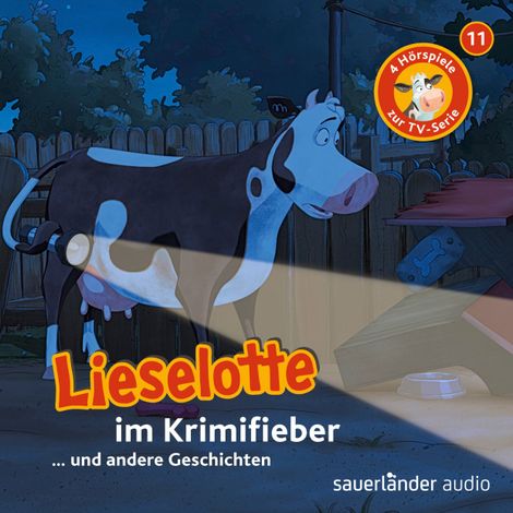 Hörbüch “Lieselotte Filmhörspiele, Folge 11: Lieselotte im Krimifieber (Vier Hörspiele) – Alexander Steffensmeier, Fee Krämer”