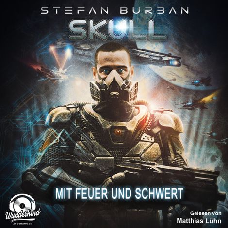 Hörbüch “Mit Feuer und Schwert - Skull, Band 5 (Ungekürzt) – Stefan Burban”