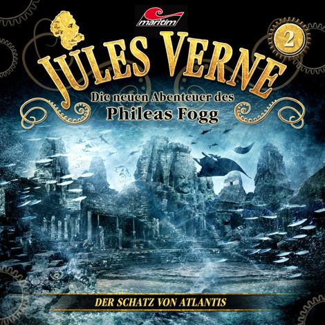 Hörbüch “Jules Verne, Die neue Abenteuer des Phileas Fogg, Folge 2: Der Schatz von Atlantis – Jules Verne, Markus Topf, Dominik Ahrens”