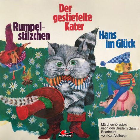 Hörbüch “Gebrüder Grimm, Rumpelstilzchen / Der gestiefelte Kater / Hans im Glück – Gebrüder Grimm, Kurt Vethake”