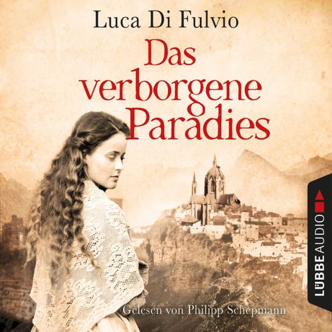 Hörbüch “Das verborgene Paradies (Gekürzt) – Luca Di Fulvio”