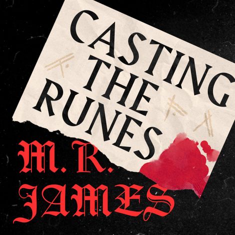 Hörbüch “Casting the Runes (Unabridged) – M.R. James”