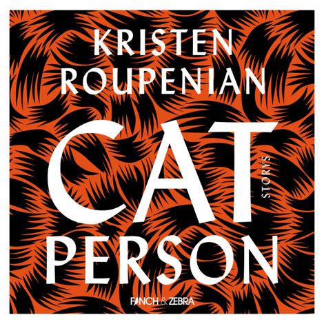 Hörbüch “Cat Person (Ungekürzte Lesung) – Kristen Roupenian”
