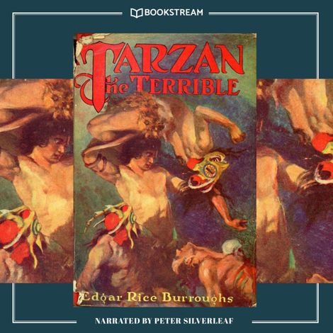 Hörbüch “Tarzan the Terrible - Tarzan Series, Book 8 (Unabridged) – Edgar Rice Burroughs”