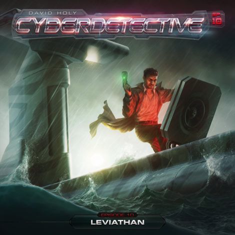 Hörbüch “Cyberdetective, Folge 10: Leviathan – David Holy”