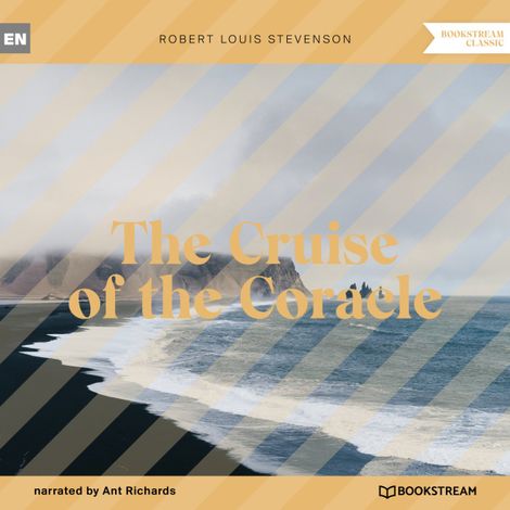 Hörbüch “The Cruise of the Coracle (Unabridged) – Robert Louis Stevenson”