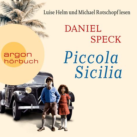 Hörbüch “Piccola Sicilia (Ungekürzte Lesung) – Daniel Speck”