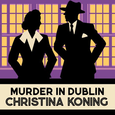 Hörbüch “Murder in Dublin - The Blind Detective Mysteries, Book 7 (Unabridged) – Christina Koning”