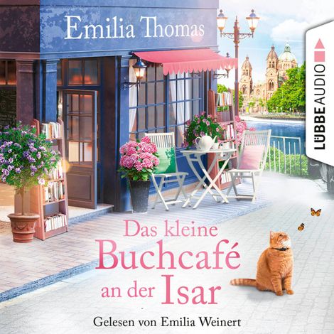 Hörbüch “Das kleine Buchcafé an der Isar - Die Buchcafé-Reihe, Teil 1 (Ungekürzt) – Emilia Thomas”