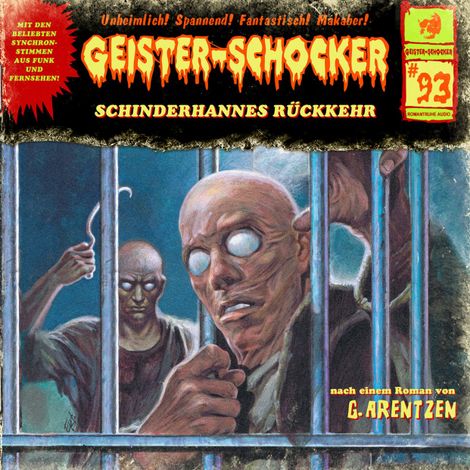 Hörbüch “Geister-Schocker, Folge 93: Schinderhannes Rückkehr – G. Arentzen”