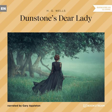 Hörbüch “Dunstone's Dear Lady (Unabridged) – H. G. Wells”