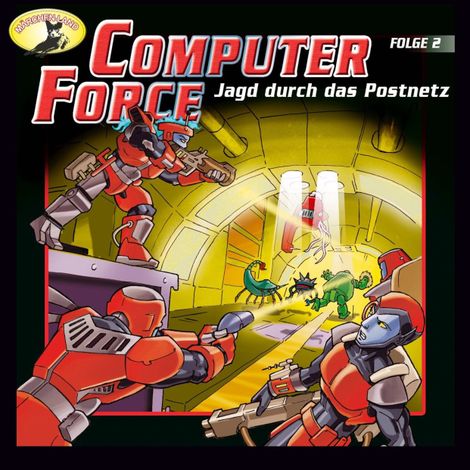 Hörbüch “Computer Force, Folge 2: Jagd durch das Postnetz – Andreas Cämmerer”