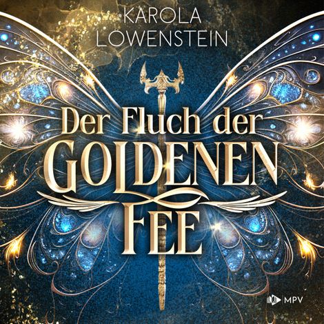 Hörbüch “Der Fluch der Goldenen Fee - Der Zauber von Eldasien, Buch 1 (ungekürzt) – Karola Löwenstein”