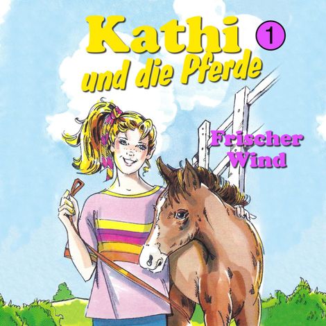Hörbüch “Kathi und die Pferde, Folge 1: Frischer Wind – Mik Berger”