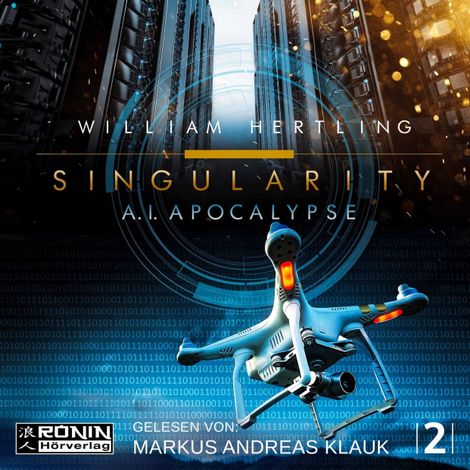 Hörbüch “AI Apocalypse - Singularity 2 (Ungekürzt) – William Hertling”