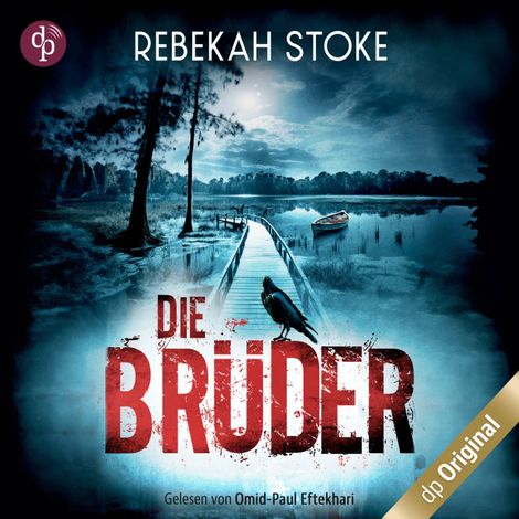 Hörbüch “Die Brüder (Ungekürzt) – Rebekah Stoke”