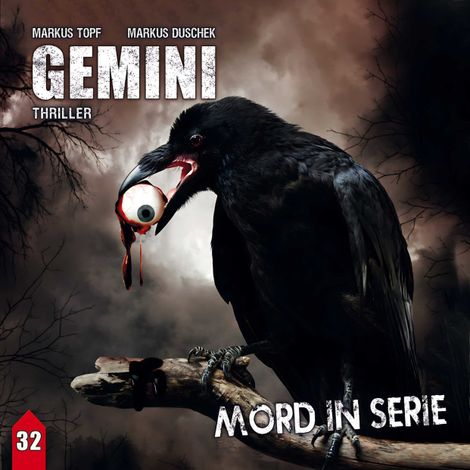 Hörbüch “Mord in Serie, Folge 32: Gemini – Markus Topf, Markus Duschek”