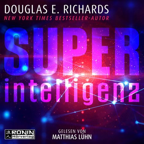 Hörbüch “Superintelligenz (ungekürzt) – Douglas E. Richards”