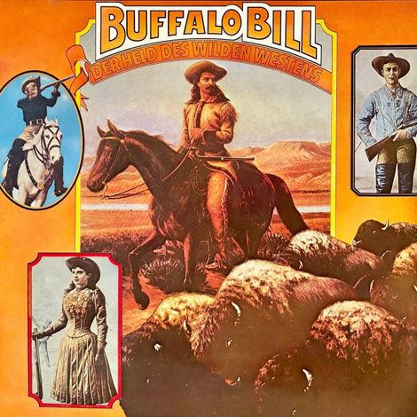 Hörbüch “Buffalo Bill, Der Held des wilden Westens – Rolf C. Bohn”